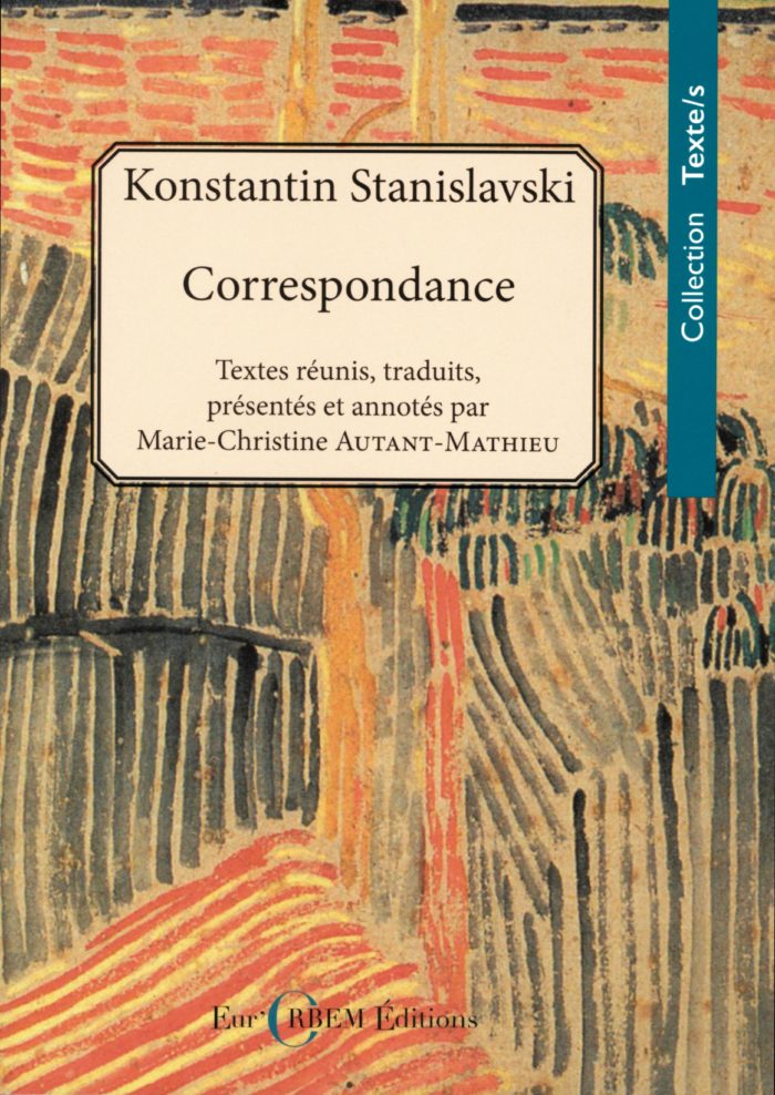 Couverture. BULAC. Présentation. Konstantin Stanislavski - Correspondance. 2019-05-14